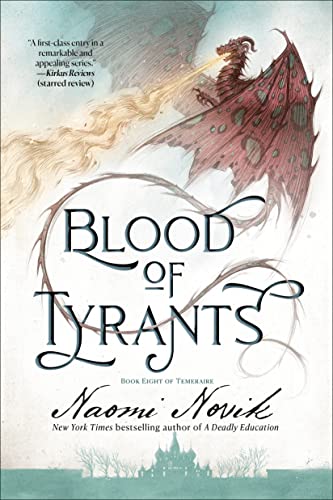 Blood of Tyrants (Temeraire, #8) book cover