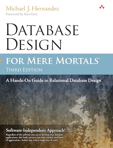 Database Design for Mere Mortals: A Hands-On Guide to Relational Database Design book cover
