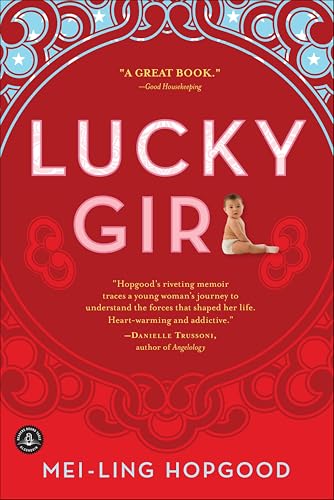 Lucky Girl: A Memoir book cover