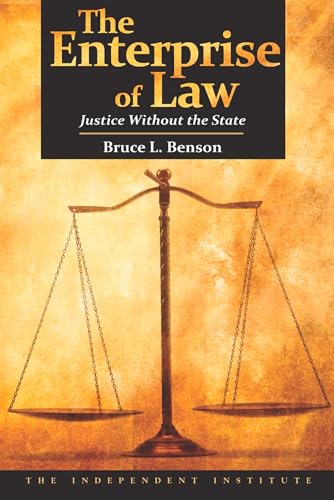 The Enterprise of Law: Justice Without the State book cover