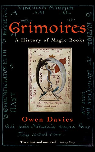 Grimoires: A History of Magic Books book cover