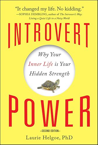 Introvert Power: Why Your Inner Life Is Your Hidden Strength book cover