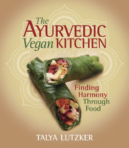 The Ayurvedic Vegan Kitchen: Finding Harmony Through Food book cover