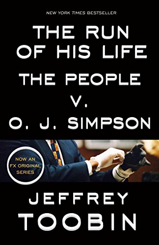 The Run of His Life: The People v. O.J. Simpson book cover
