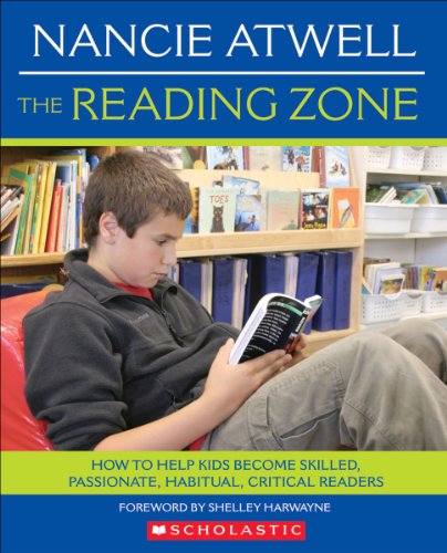 The Reading Zone: How to Help Kids Become Skilled, Passionate, Habitual, Critical Readers book cover