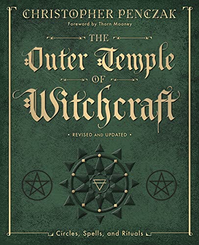 The Outer Temple of Witchcraft: Circles, Spells, and Rituals (Temple of Witchcraft, #2) book cover