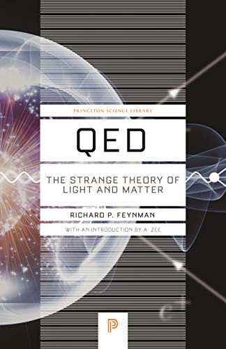 QED: The Strange Theory of Light & Matter: Alix G. Mautner Memorial Lectures book cover