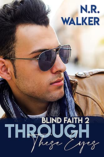 Through These Eyes (Blind Faith, #2) book cover