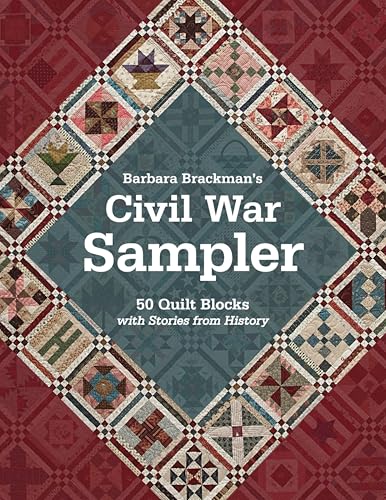 Barbara Brackman's Civil War Sampler: 50 Quilt Blocks with Stories from History book cover