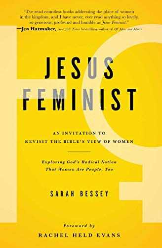 Jesus Feminist: An Invitation to Revisit the Bible's View of Women book cover