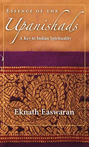 Essence of the Upanishads: A Key to Indian Spirituality book cover