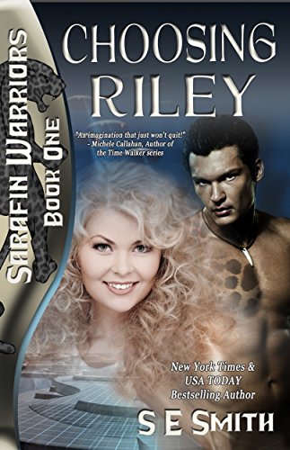 Choosing Riley (Sarafin Warriors, #1) book cover