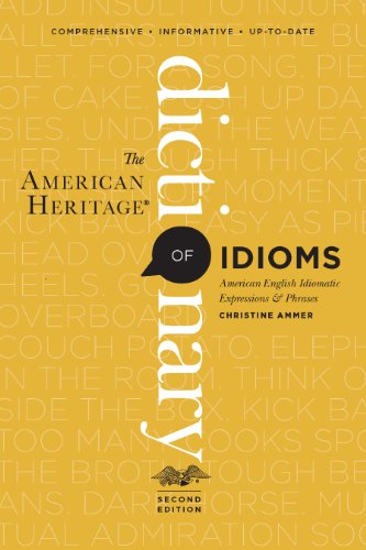 The American Heritage Dictionary of Idioms: American English Idiomatic Expressions & Phrases book cover