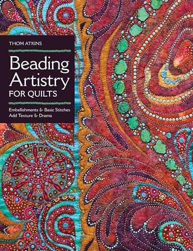 Beading Artistry for Quilts: Basic Stitches & Embellishments Add Texture & Drama book cover