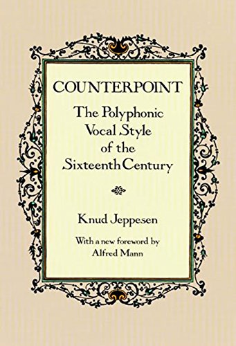 Counterpoint: The Polyphonic Vocal Style of the Sixteenth Century book cover