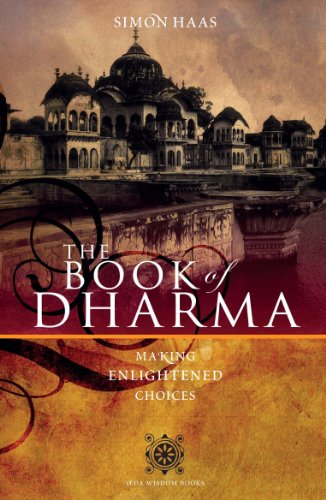 The Book of Dharma: Making Enlightened Choices book cover