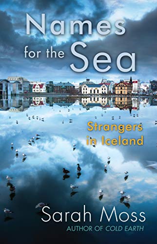Names for the Sea: Strangers in Iceland book cover