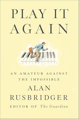 Play it Again: An Amateur Against the Impossible book cover