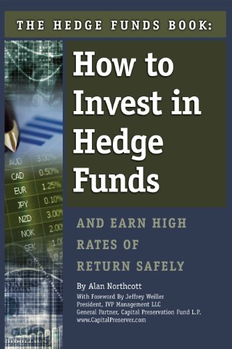 The Hedge Funds Book: How to Invest in Hedge Funds & Earn High Rates of Return Safely book cover