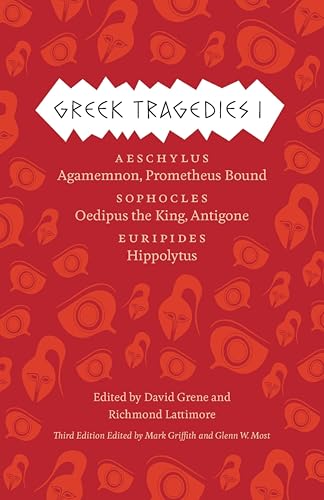 Greek Tragedies 1: Aeschylus: Agamemnon, Prometheus Bound; Sophocles: Oedipus the King, Antigone; Euripides: Hippolytus book cover
