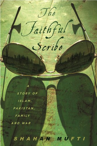 The Faithful Scribe: A Story of Islam, Pakistan, Family, and War book cover