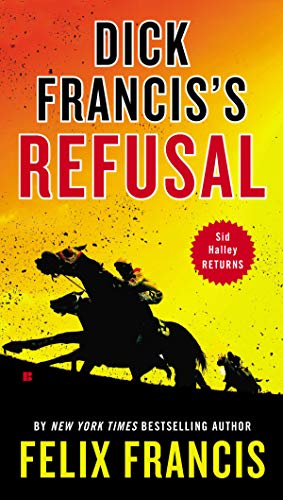 Dick Francis's Refusal (Sid Halley, #5) book cover