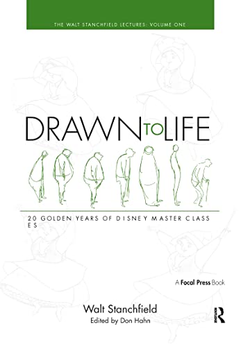 Drawn to Life: 20 Golden Years of Disney Master Classes: Volume 1: The Walt Stanchfield Lectures book cover