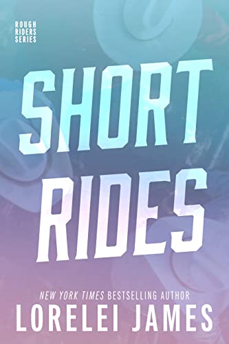 Short Rides (Rough Riders, #14.5) book cover