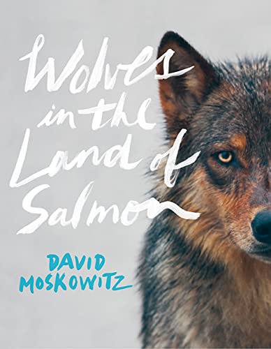 Wolves in the Land of Salmon book cover