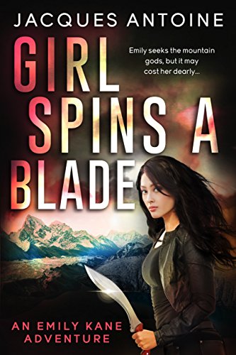Girl Spins a Blade (The Emily Kane Adventures #3.5) book cover