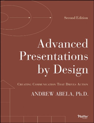 Advanced Presentations by Design: Creating Communication That Drives Action book cover
