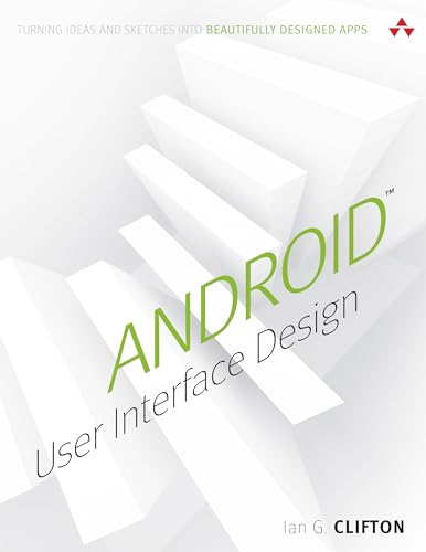 Android User Interface Design: Turning Ideas and Sketches Into Beautifully Designed Apps book cover