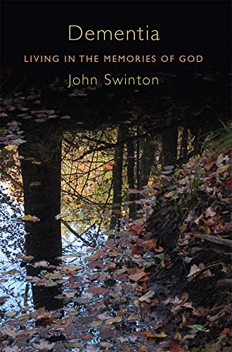 Dementia: Living in the Memories of God book cover