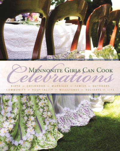 Mennonite Girls Can Cook: Celebrations book cover