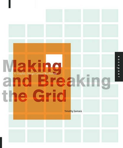 Making and Breaking the Grid: A Graphic Design Layout Workshop book cover