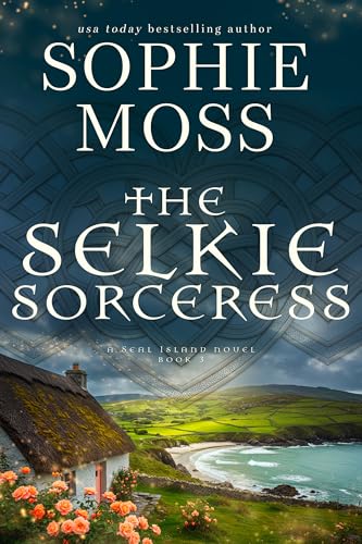 Cover of The Selkie Sorceress (A Seal Island Novel Book 3)