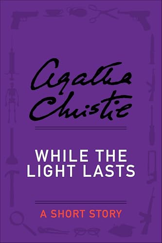 While the Light Lasts (Hercule Poirot, #45) book cover