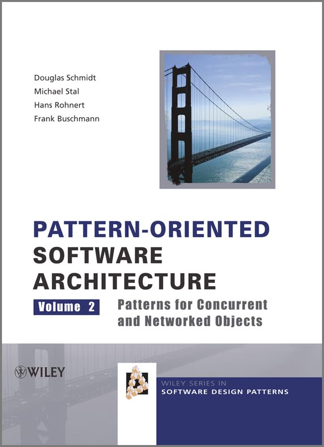 Pattern-Oriented Software Architecture Volume 2: Patterns for Concurrent and Networked Objects book cover