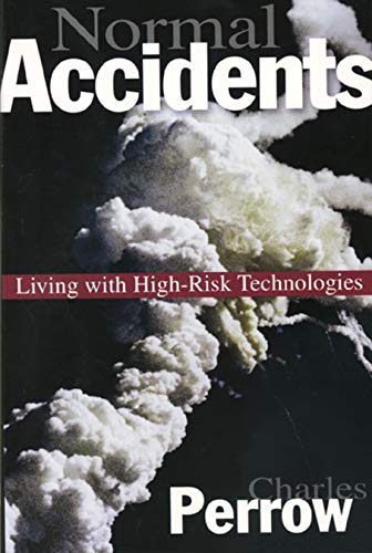 Normal Accidents: Living with High-Risk Technologies book cover