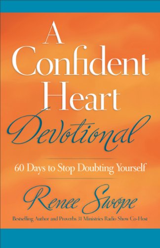 A Confident Heart Devotional: 60 Days to Stop Doubting Yourself book cover