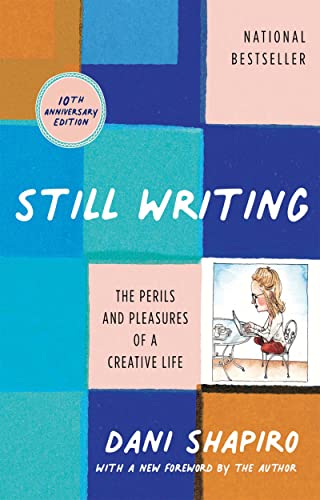 Still Writing: The Perils and Pleasures of a Creative Life book cover