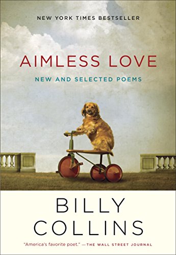 Aimless Love: New and Selected Poems book cover