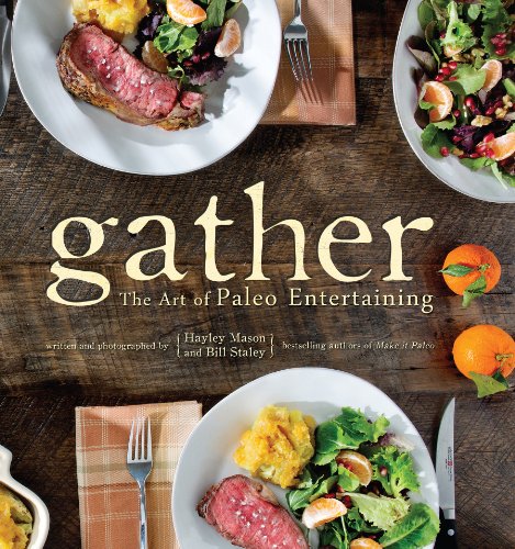 Gather, the Art of Paleo Entertaining book cover