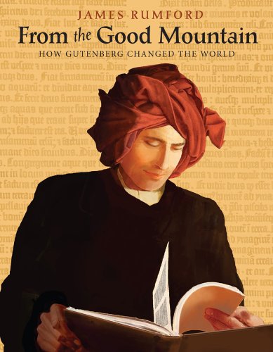 From the Good Mountain: How Gutenberg Changed the World book cover