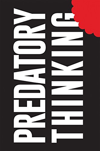 Predatory Thinking: A Masterclass in Out-Thinking the Competition book cover