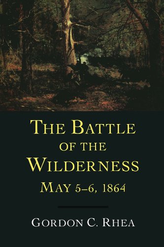 The Battle of the Wilderness May 5-6, 1864 book cover