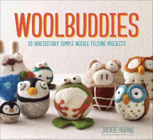 Woolbuddies: 20 Irresistibly Simple Needle Felting Projects book cover
