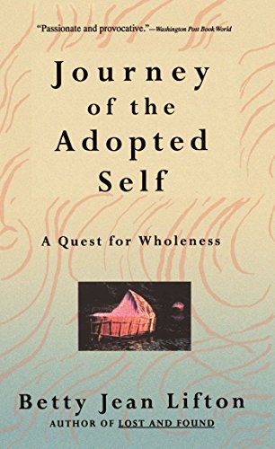 Journey Of The Adopted Self: A Quest For Wholeness book cover