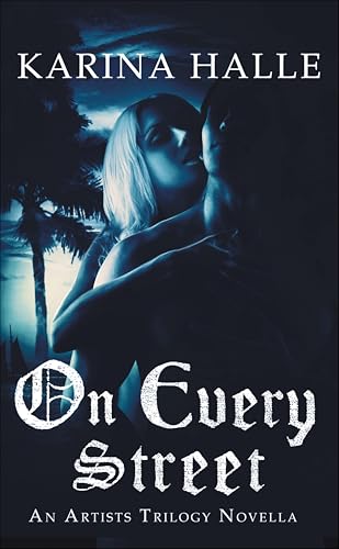 On Every Street (The Artists Trilogy, #0.5) book cover