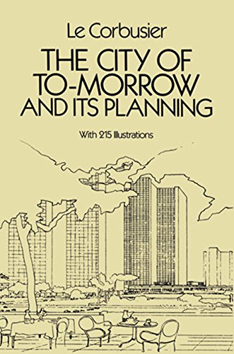 The City of Tomorrow and Its Planning book cover